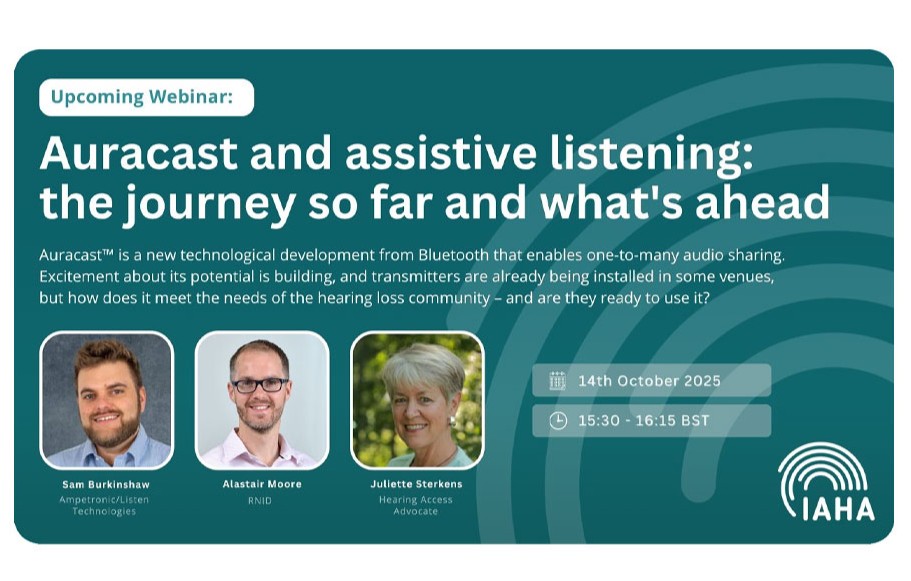Join IAHA's free webinar exploring the development of Auracast™ for assistive listening